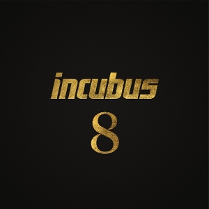 Incubus – 8