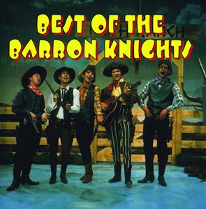 Barron Knights – Best of the Barron Knights