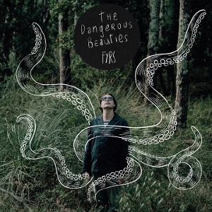 Fyrs – The Dangerous Beauties