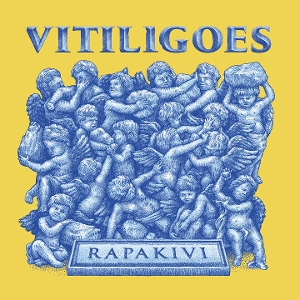 Vitiligoes – Vitiligoes - Rapakivi