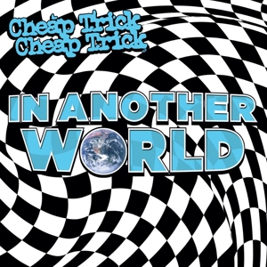 Cheap Trick – In Another World