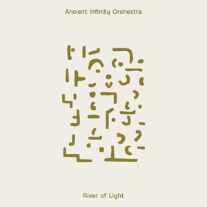Ancient Infinity Orchestra – Rivers of Light
