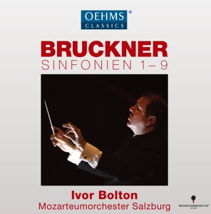 Bruckner, Anton & Ivor Bolton & Mozarteumorchester Salzburg – Sinfonien 1-9