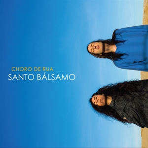 Choro De Rua – Santo Balsamo