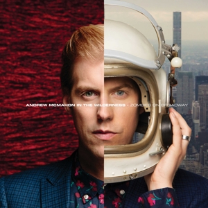 Andrew McMahon In the Wilderness – Zombies On Broadway