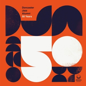 Doncaster Jazz Alumni – 50 Years