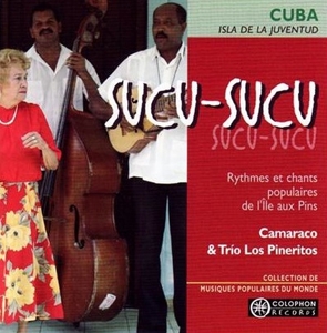 Camaraco & Trio Los Pineritos – Sucu-Sucu
