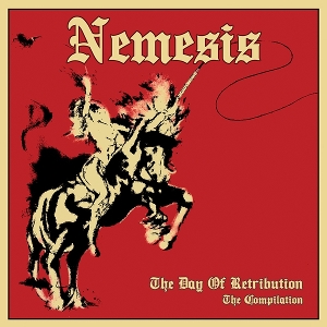 Nemesis – The Day of Retribution - the Compilation