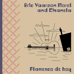 Vaarzon Morel, Eric – Flamenco De Hoy