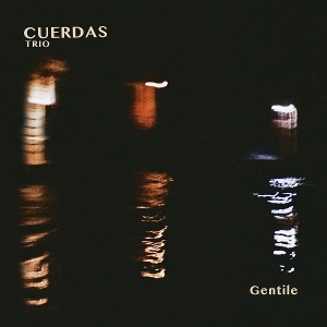 Cuerdas Trio – Gentile