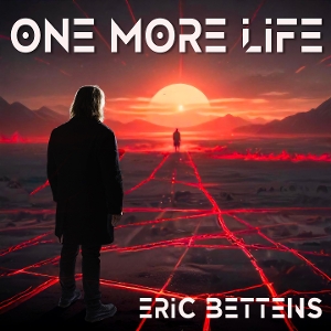 Bettens, Eric – One More Life