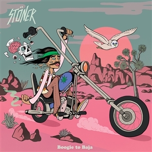 Stoner – Boogie To Baja