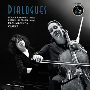 Raymond, Noemie & Zhenni-Li Cohen – Dialogues - Rachmaninov & Clarke