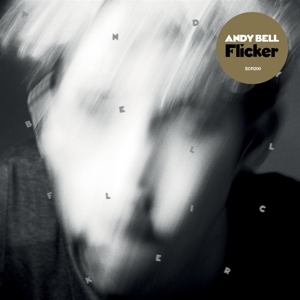 Bell, Andy – Flicker