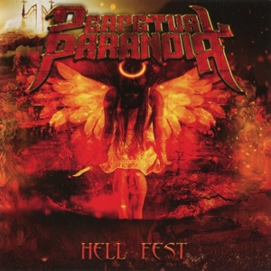 Perpetual Paranoia – Hell Fest