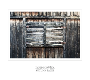Doruzka, David – Autumn Tales