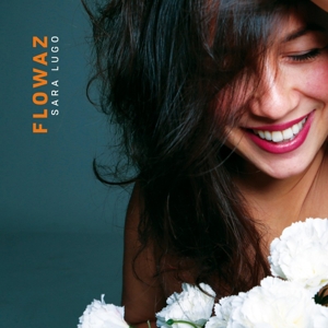 Lugo, Sara – Flowaz