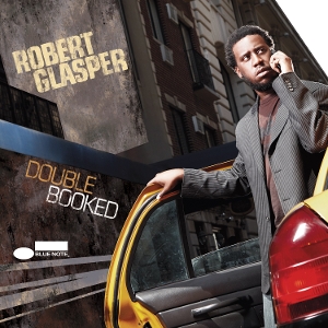 Glasper, Robert – Double Booked
