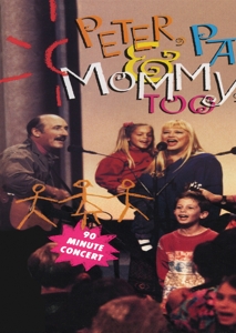 Peter, Paul and Mary – Peter, Paul and Mommy Too