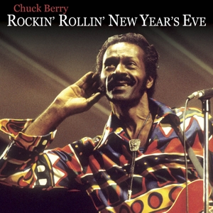 Berry, Chuck – Rock' Rollin' New Year's Eve