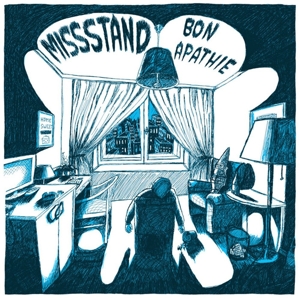 Missstand – Bon Apathie