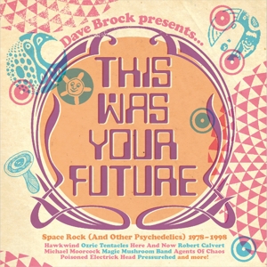 Various – Dave Brock Presents This Was Your Future