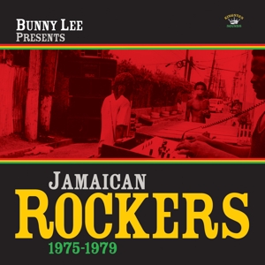 Lee, Bunny – Presents Jamaican Rockers 1975-1979