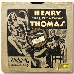 Thomas, Henry – Bull Doze Blues