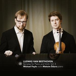 Foyle, Michael & Stsura, Maksim – Sonatas For Piano and Violin Vol. 3