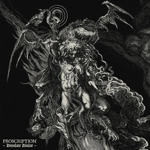 Proscription – Desolate Divine