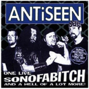 Antiseen – One Live Sonofabitch +Dvd