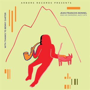 Bonnel, Jean Francois – With Thanks To Benny Carter