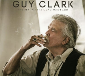 Clark, Guy – Best of the Dualtone Years