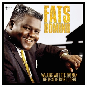 Domino, Fats – Walking With the Fat Man: Best of 1949-61