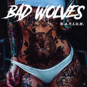 Bad Wolves – N.A.T.I.O.N.
