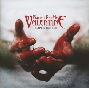 Bullet For My Valentine – Temper Temper (Deluxe Version)