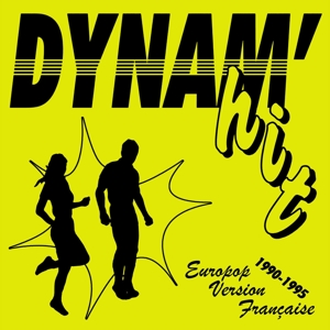 V/A – Dynam'hit: Europop Version Francaise 1990-1995