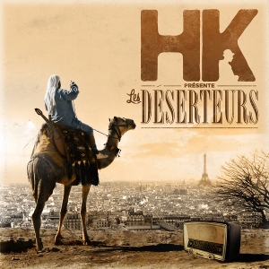 Hk – Presente Les Deserteurs