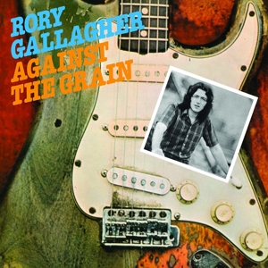 Gallagher, Rory – Against the Grain