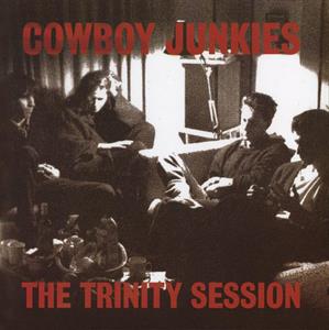 Cowboy Junkies – The Trinity Session