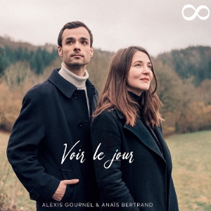 Bartrand, Anais & Alexis Gournel – Voir Le Jour