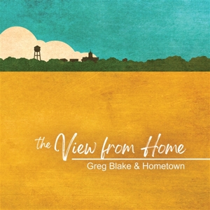Blake, Greg & Hometown – The View From Home