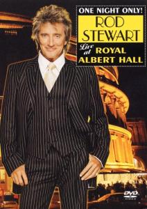 Stewart, Rod – One Night Only! Rod Stewart Live At Royal Albert Hall