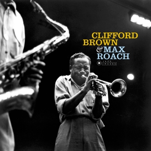 Clifford Brown, Max Roach – Clifford Brown & Max Roach