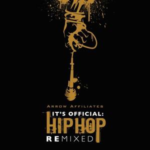 Arrow Affiliates – Hip Hop Remixed