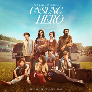 For King & Country – Unsung Hero: Inspired By Soundtrack