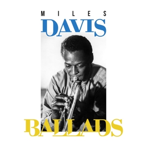 Davis, Miles – Ballads