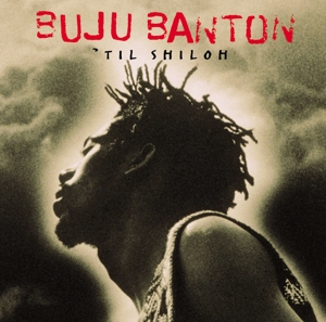Banton, Buju – 'Til Shiloh