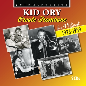 Ory, Kid – Creole Trombone