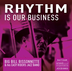 Bissonnette, Big Bill – Rhythm is Our Business